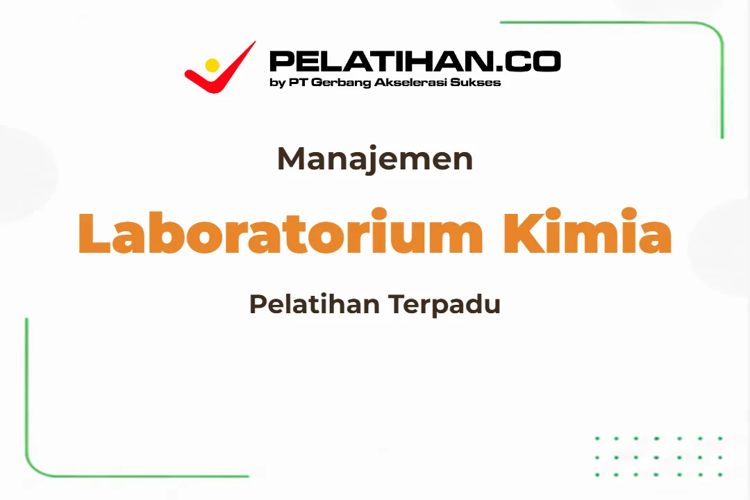 Training Manajemen Laboratorium Kimia