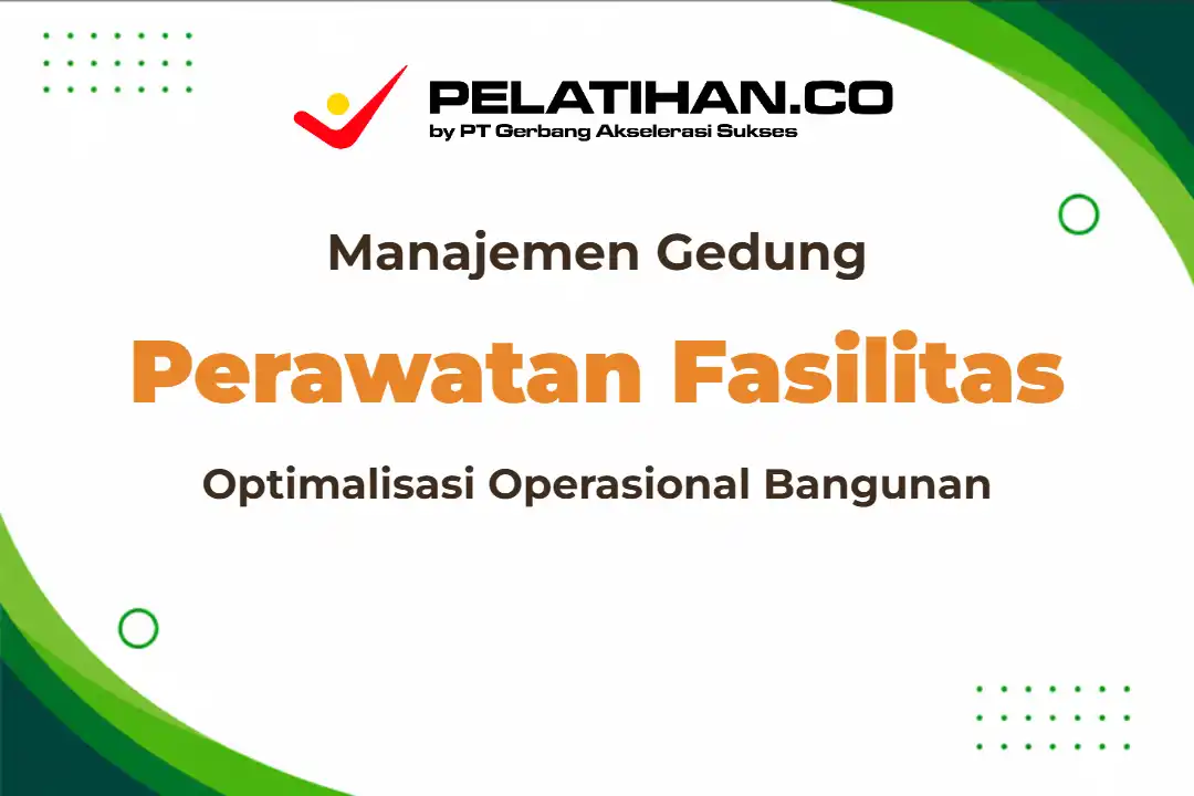 Training Manajemen Perawatan Bangunan