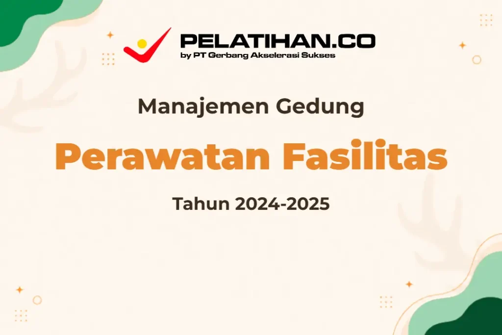 Training Manajemen Perawatan Gedung