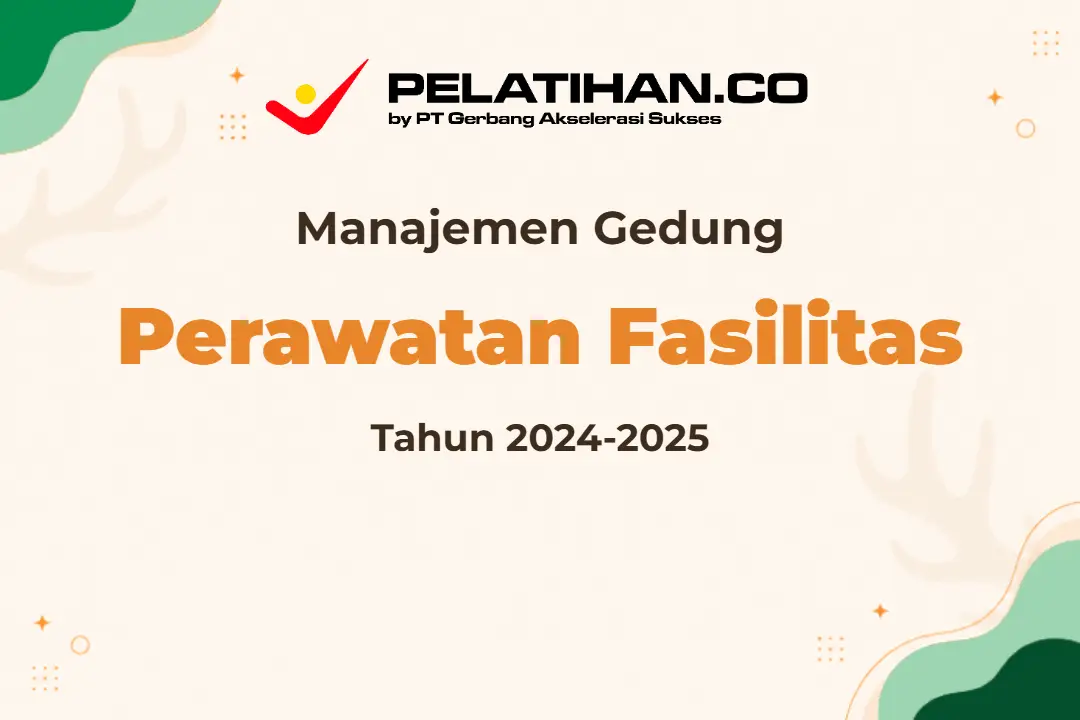 Training Manajemen Perawatan Gedung
