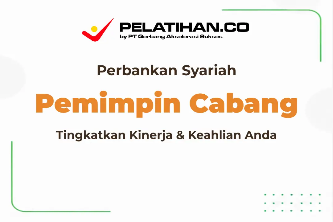 Training Pemimpin Cabang Bank Syariah