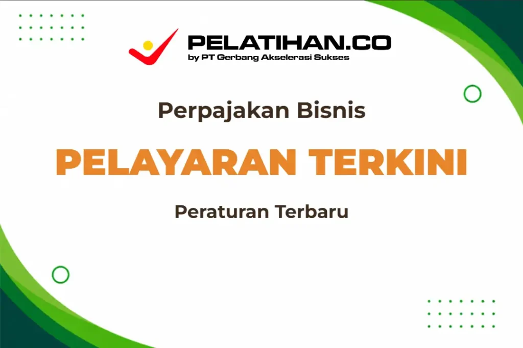 Training Peraturan Perpajakan Pelayaran