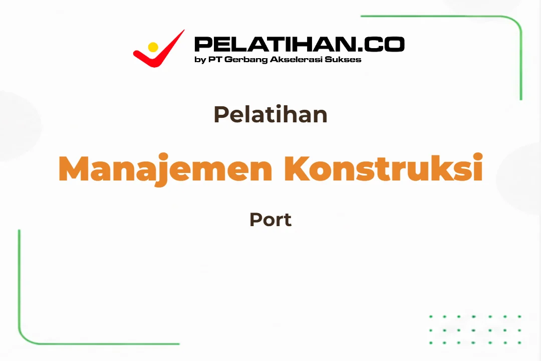 Training Port Construction Management