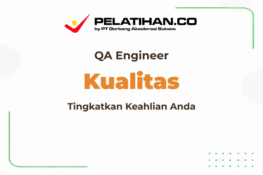 Training Quality Assurance For Engineer