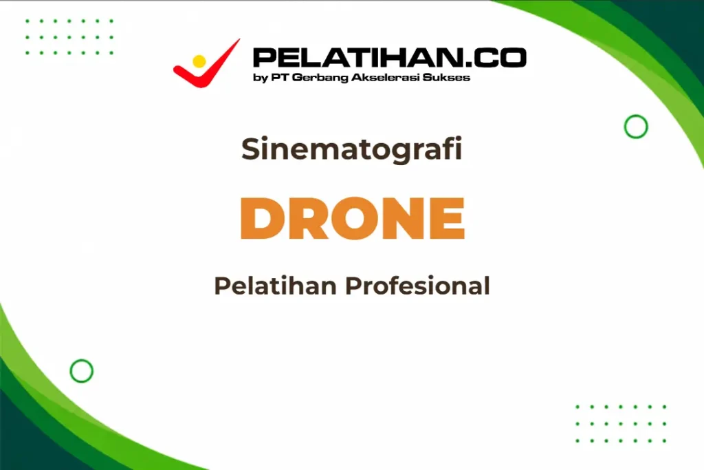 Training Sinematografi Drone Profesional